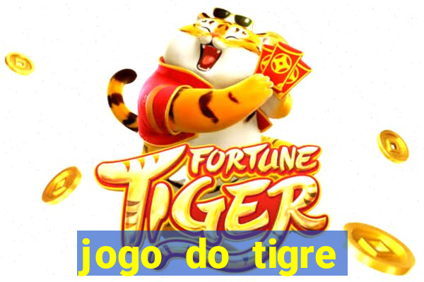 jogo do tigre ganha dinheiro mesmo